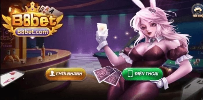 B8Bet - Game bài đổi thưởng uy tín hàng đầu Châu Á